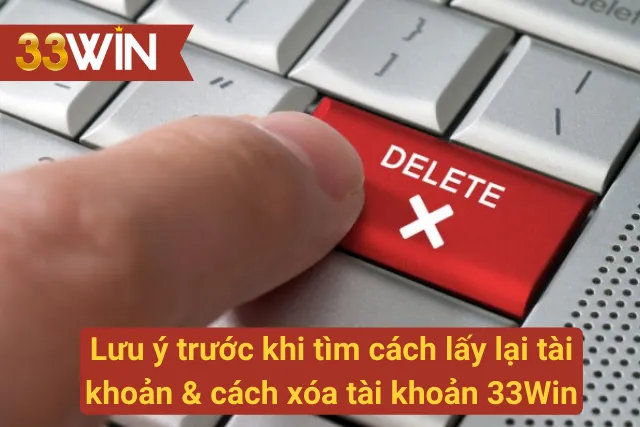 Nắm rõ các quy định trước lấy tài khoản hoặc xoá tài khoản